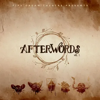 AfterWords, Vol. 1 (Original Podcast Musical Soundtrack) by Pipe Dream Theatre