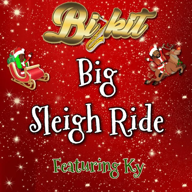 Big Sleigh Ride