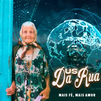 Mais Fé, Mais Amor by Us da Rua