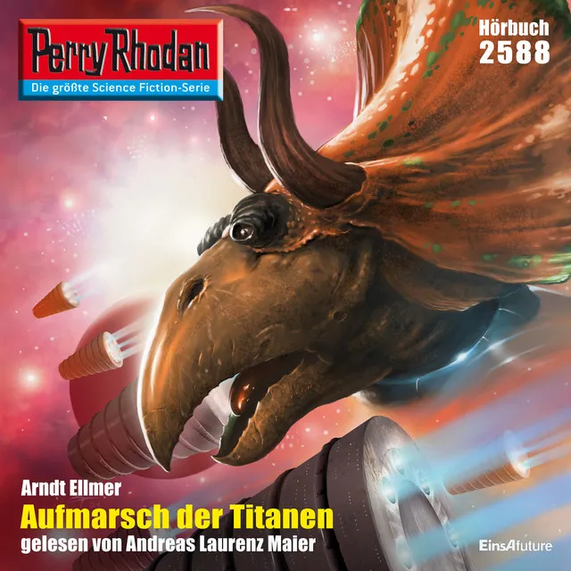 Aufmarsch der Titanen [Perry Rhodan - Erstauflage 2588 (Ungekürzt)]