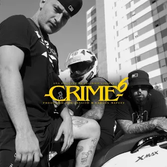 CRIME #6 by CRIME