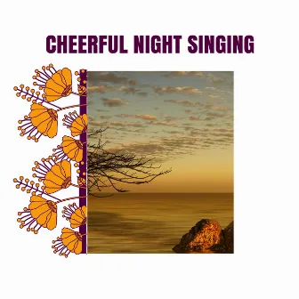 Cheerful Night Singing by Mesmerizing Waves Music Library