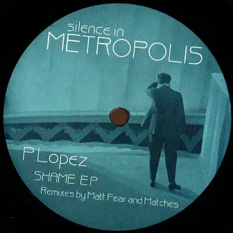 Shame EP by P.Lopez