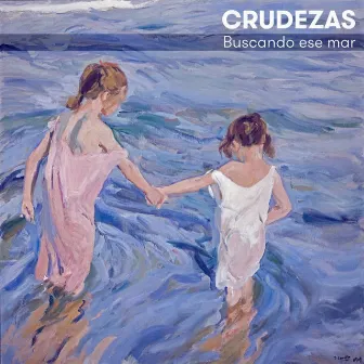 Buscando ese mar by Crudezas