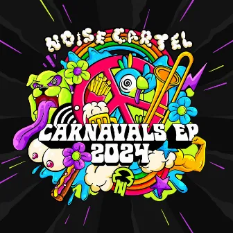 Carnavals EP 2024 by Noise Cartel