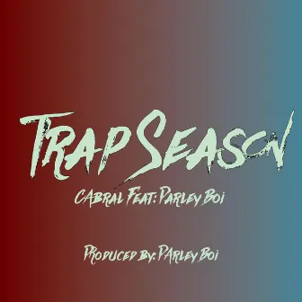 Trap Season by Cabral