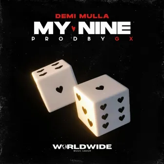 My Nine by Demi Mulla