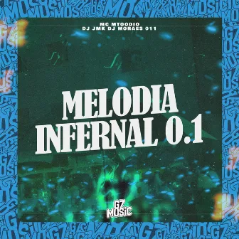 Melodia Infernal 0.1 by DJ JMK