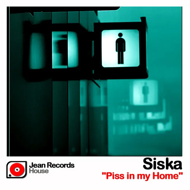 Piss In My Home - Radio Edit