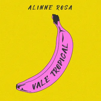 Vale Tropical by Alinne Rosa