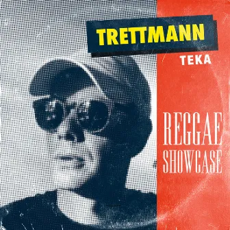 Reggae Showcase by TEKA