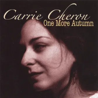 One More Autumn by Carrie Cheron