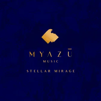 Stellar Mirage by DJ Viva