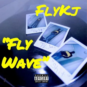 Fly Wave by FlyKj