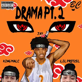 Drama, Pt. 2 by Lil Pretzel