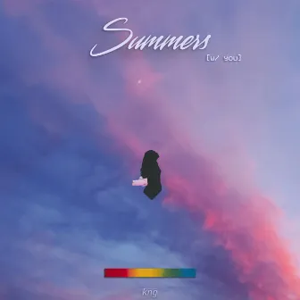 Summers (W/ You) by kng