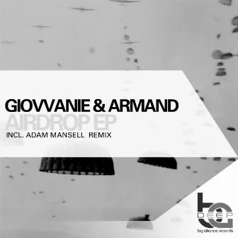 Airdrop EP by Giovvanie & Armand