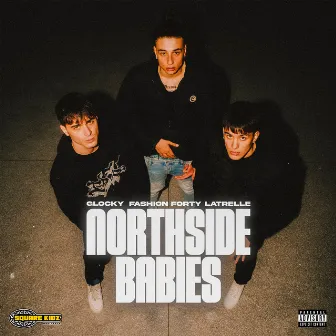 Northside Babies by Glocky