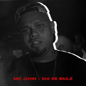 Dia de Baile by Mc John