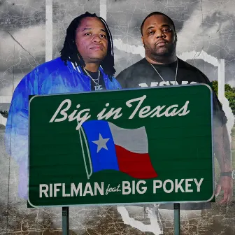 Big In Texas by Riflman