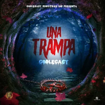 Una Trampa by Godlegacy