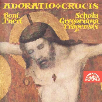 Adoratio crucis by Boni Pueri