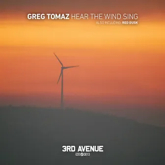 Hear the Wind Sing by Greg Tomaz