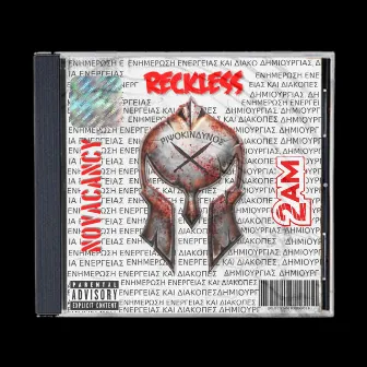 Reckless by NOVACANCY