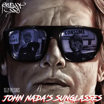 John Nada's Sunglasses by Selzy