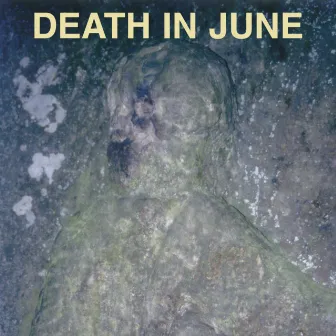 Take Care and Control by Death In June