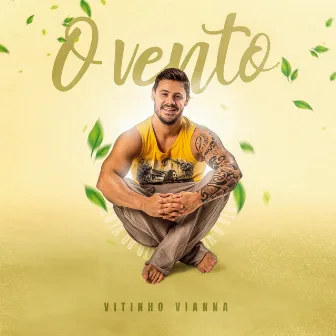 O Vento by Vitinho Vianna