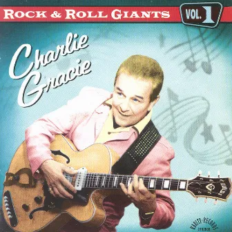 Rock & Roll Giants by Charlie Gracie