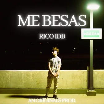 Me Besas by Rico IDB