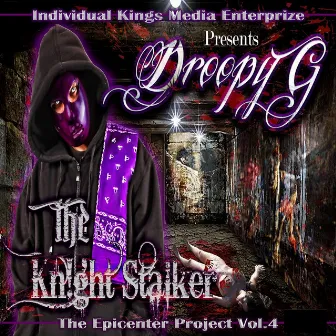 The Kn!ghtstalker (The Epicenter Project, Vol. 4) by Droopy G