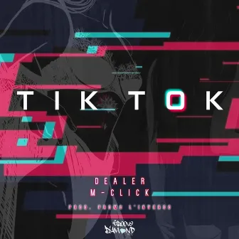 Tik Tok by M-Click