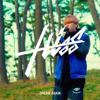 Dream Again by Hiss