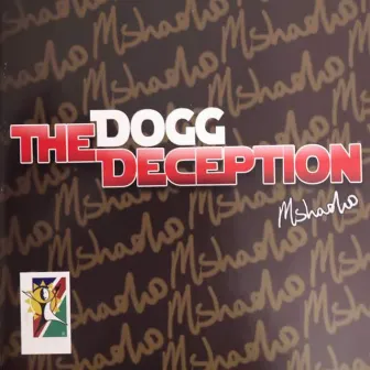 The Deception by The Dogg