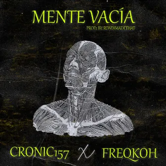 MENTE VACÍA by Freqkoh