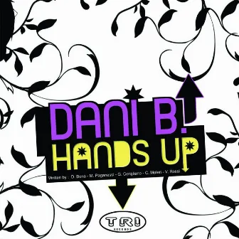 Hands Up by Dani B