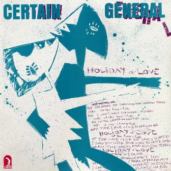 Holiday of Love by Certain General