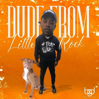 Dude from Little Rock by Suavio Da Don