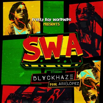 SWA by Blvckhaze