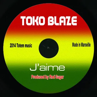 J'aime (Produced by Red Sugar) by Toko Blaze