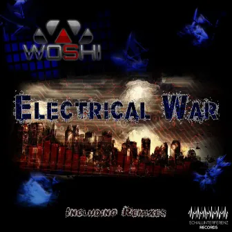 Electrical War EP by Woshi