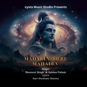 Mahadev Mere Mahadev by Aabhas Pathak