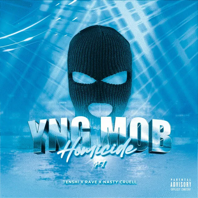 YNGMOB HOMICIDE, Pt. 1