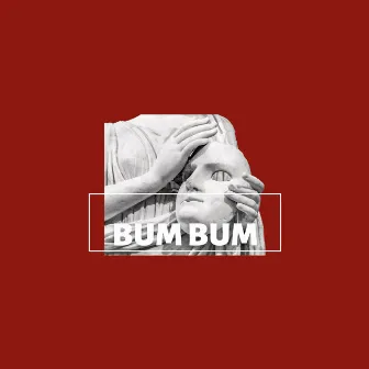 Bum Bum by Blue MMM