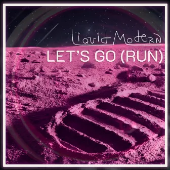 Let's Go (Run) by Liquid Modern