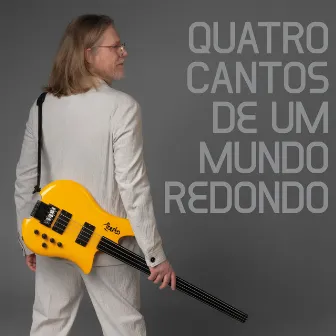 Quatro Cantos de Um Mundo Redondo by Humberto Gessinger