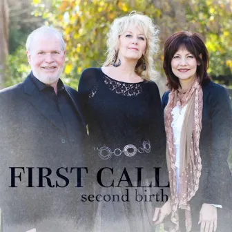 Second Birth by First Call